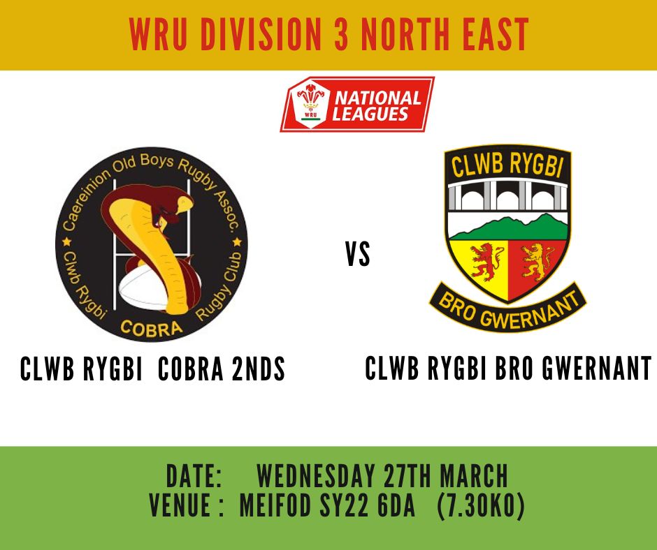 💡Under the Lights 💡🏉 @COBRA_RFC 2nds vs Clwb Rygbi Bro Gwernant 📆Wednesday 27th March 2024 ⏰ 7.30KO 📍Meifod SY22 6DA