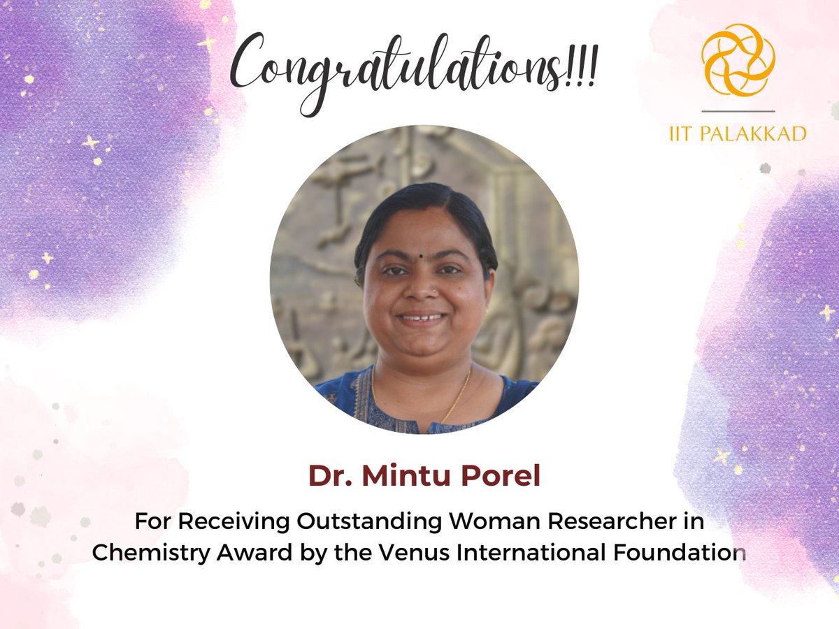 Another moment of pride for @PalakkadIIT ! Dr. Mintu Porel, Associate Professor in Chemistry, receives the 'Outstanding Woman Researcher in Chemistry' Award from Venus International Foundation. Congratulations Dr. Mintu for this well-deserved recognition!