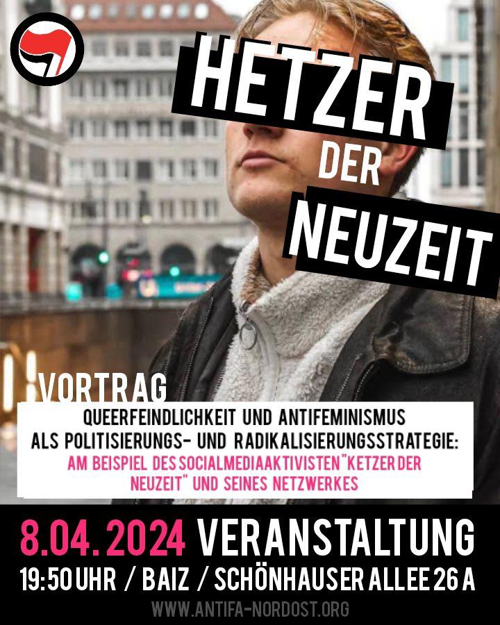 'Hetzer der Neuzeit' #Queerfeindlichkeit & #Antifeminismus als Politisierungs- & Radikalisierungsstrategie Aufgrund der Nachfrage & wegen akustischer Probleme wiederholen wir den Vortrag. Mit Referent*in & Diskussion. 🕙08.04. | 19:50 Uhr 📍BAIZ | Schönhauser Allee 26 A #B0804