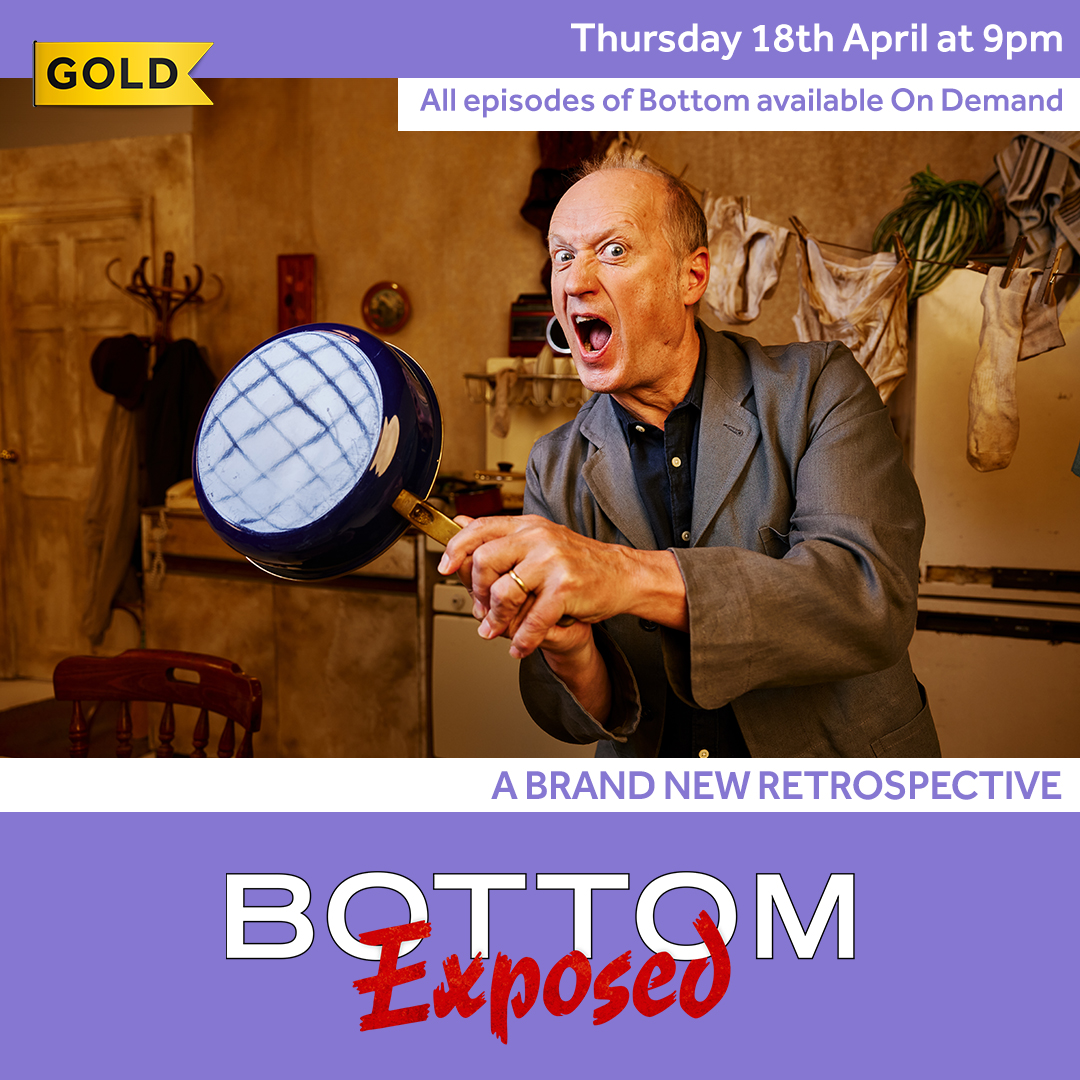 Prepare yourselves for a two-hour celebratory, funny and anarchic deep dive into the story of #Bottom with contributions from @AdrianEdmondson @HelenLederer @thelisamaxwell and more! Don't miss #BottomExposed at 9pm on Thursday 18th April only on GOLD 🍳