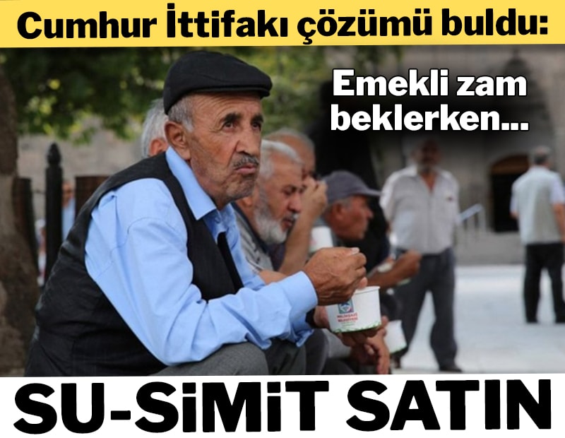 AKP emeklileri oyaladı, MHP çözümü buldu: Su-simit satın sozcu.com.tr/akp-emeklileri…