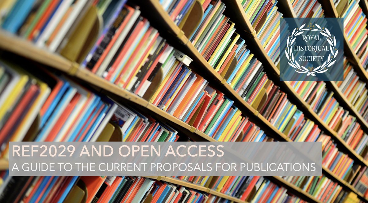 Earlier this month @ref2029 launched a consultation on its #OpenAccess Policy, which includes books & edited collections. A new @RoyalHistSoc blog provides an explainer to these proposals and identifies initial questions & concerns bit.ly/3TA22HN #twitterstorians 1/2