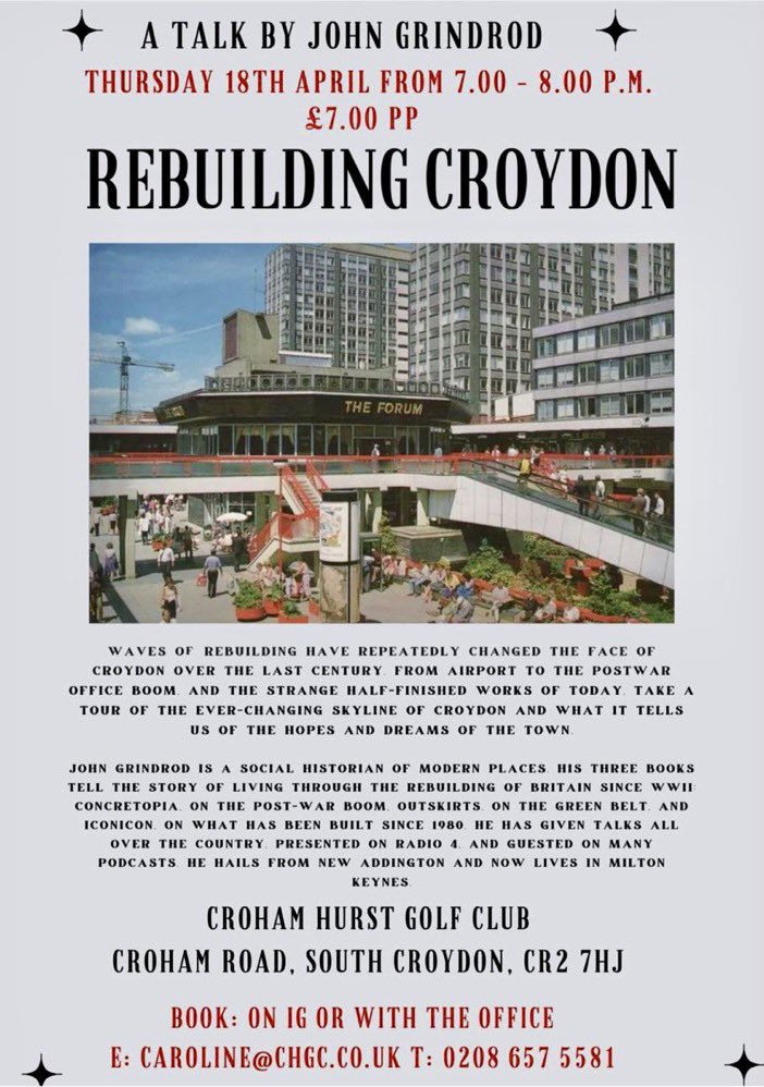 Doing a talk next month: Rebuilding Croydon, covering a century of sky scraping and suburban dreams. Link in bio