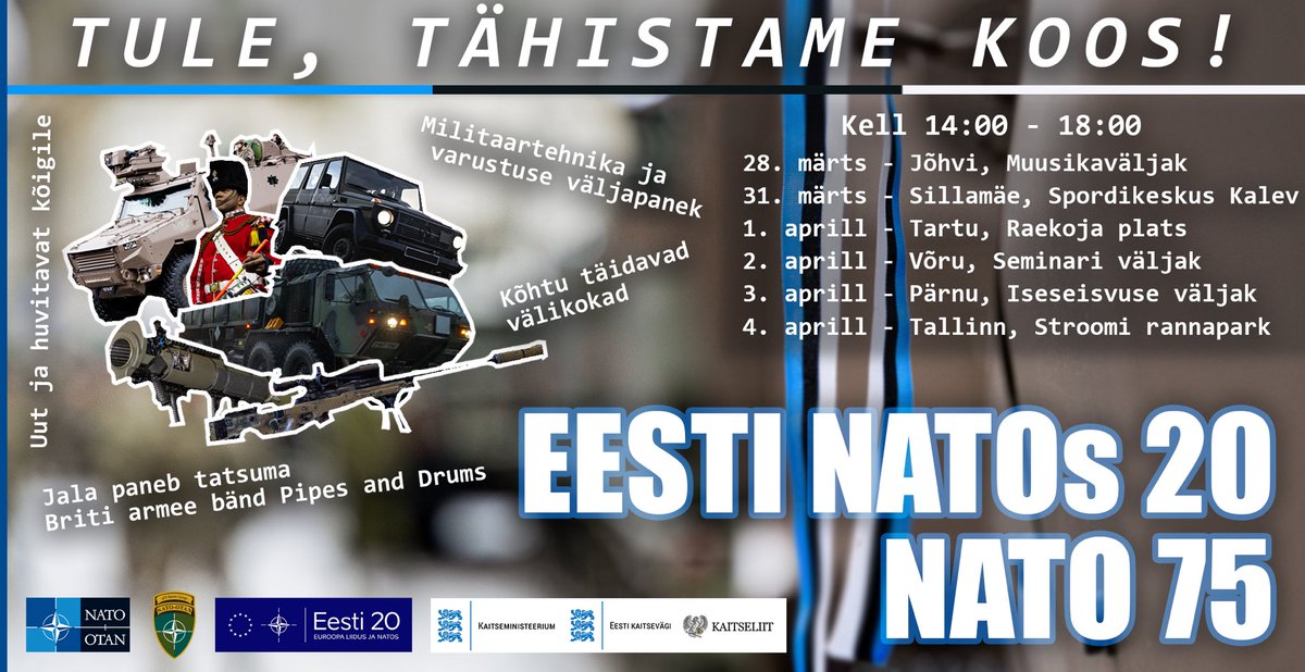 Come and see us and our allies in towns and cities around Estonia to celebrate 75 years of NATO. #WeAreNATO #NATO75 #StrongerTogether