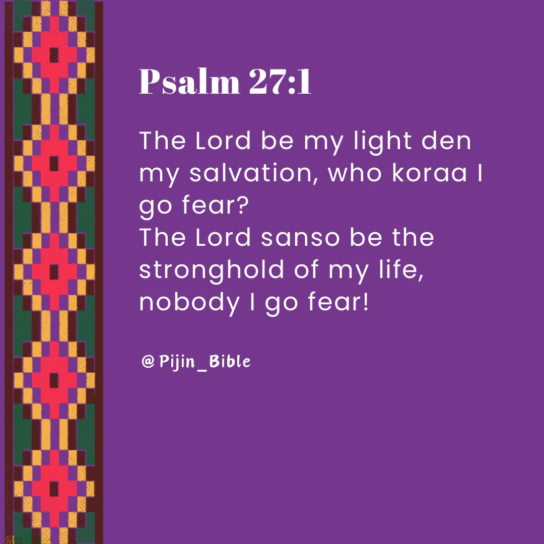 Spread the word to the streets 👂👇

Psalm 27:1 📖 
#pijinbible 
#Fearless 
@PiJin_Bible