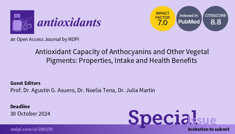#SpecialIssue 'Antioxidant Capacity of #Anthocyanins and Other Vegetal #Pigments: Properties, Intake and Health Benefits' guest edited by Prof. Asuero et al. from @unisevilla is now open for submissions! 👉Look forward to receiving your contribution at: mdpi.com/si/200139