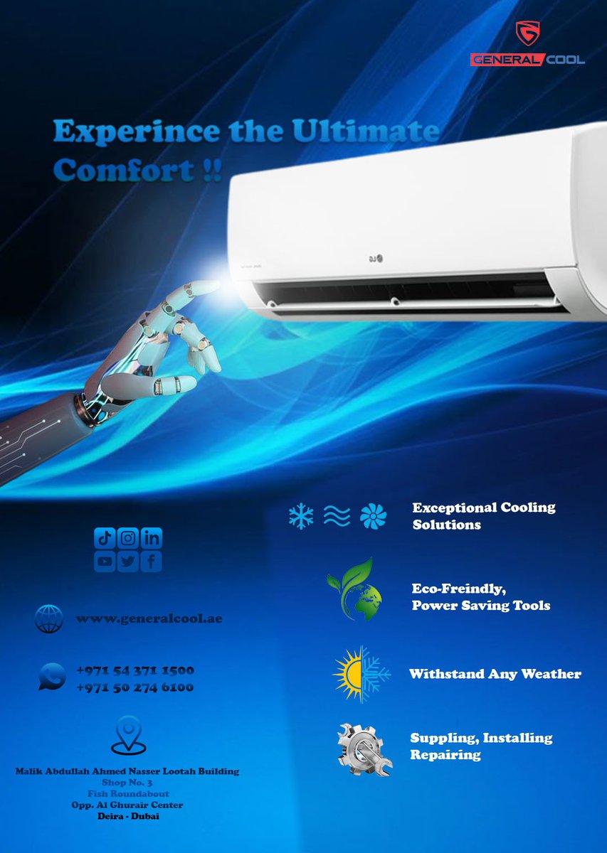 General Cool Air Conditioners & Electronics Trading LLC

#GeneralCool #SuperGeneraL #SuperFeeling #hvaclife #cooling #coolingsystem #lowcost #relaxing #coldstorage #coldroom #airconditioners #UAE #Dubai #HVAC #hvacrepair #sale #bestoffer #splitac #splitduct #ColdroomEquipment