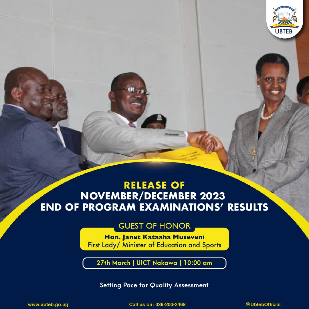 RELEASE OF NOVEMBER/DECEMBER 2023 END OF PROGRAM EXAMINATIONS' RESULTS The Guest of Honour will be @JanetMuseveni First Lady/Minister of Education and sports scheduled on the 27th March 2024 at UICT Nakawa 10am @Educ_SportsUg @GCICUganda @UgandaMediaCent @TVETuganda