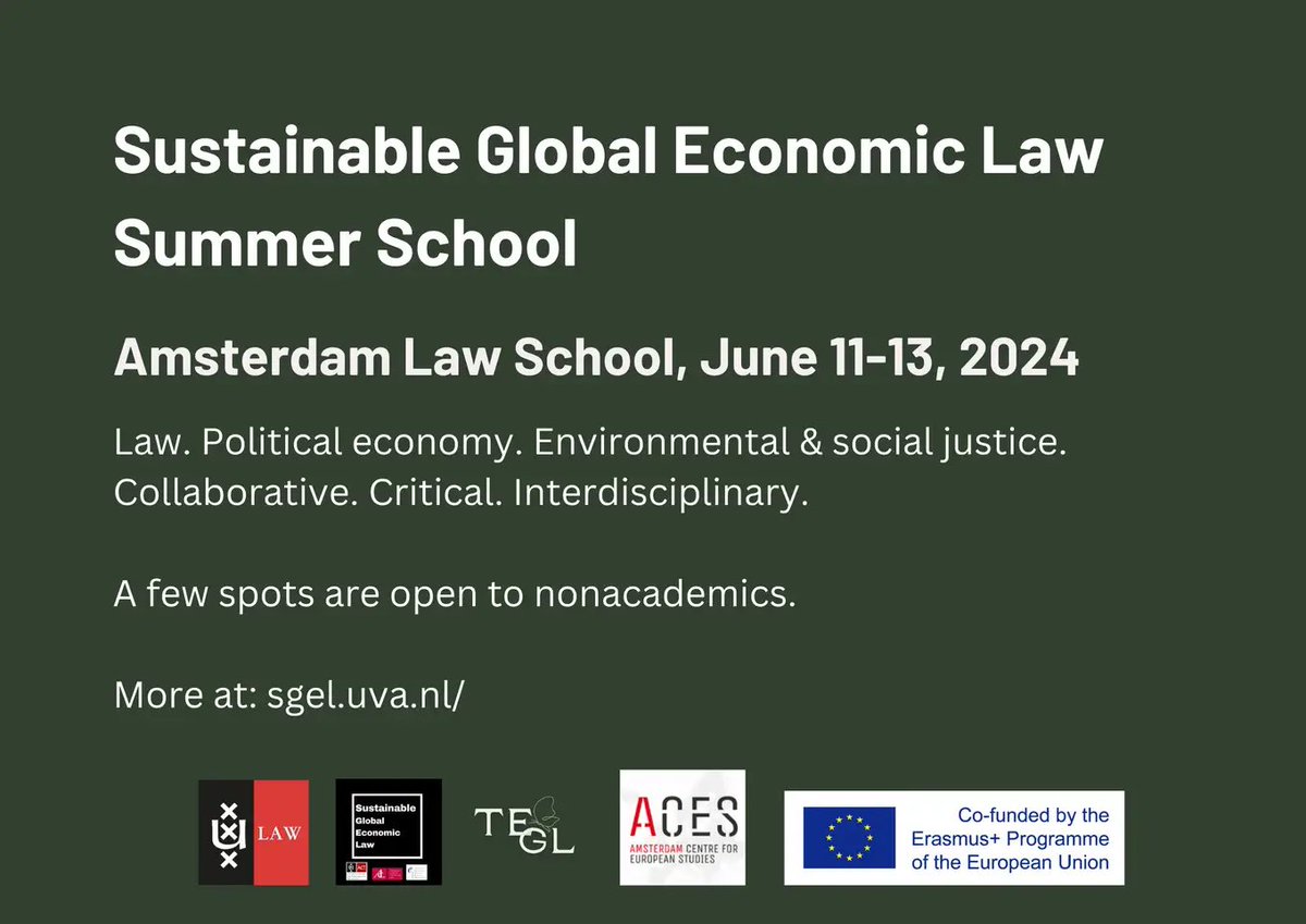 SGEL Summer School 🗓️ June 11-13 🌷Amsterdam Critique in law, Social reproduction, Social & climate justice, Sustainable global finance, Law & technology…+ a workshop with a writing coach! Come talk law and political economy! Apply by April 9! sgel.uva.nl/content/news/2…