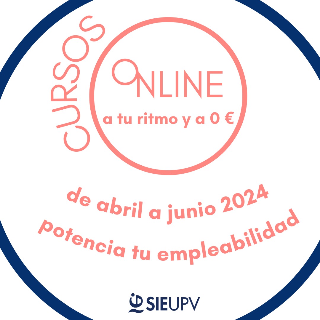 De abril a junio🗓️ comenzamos varios cursos que potencian tu empleabilidad. Son gratis🤑, son online y además convalidables x créditos si estudias un Grado🎓, échales un vistazo 👌🏻🔗upv.es/contenidos/sie…