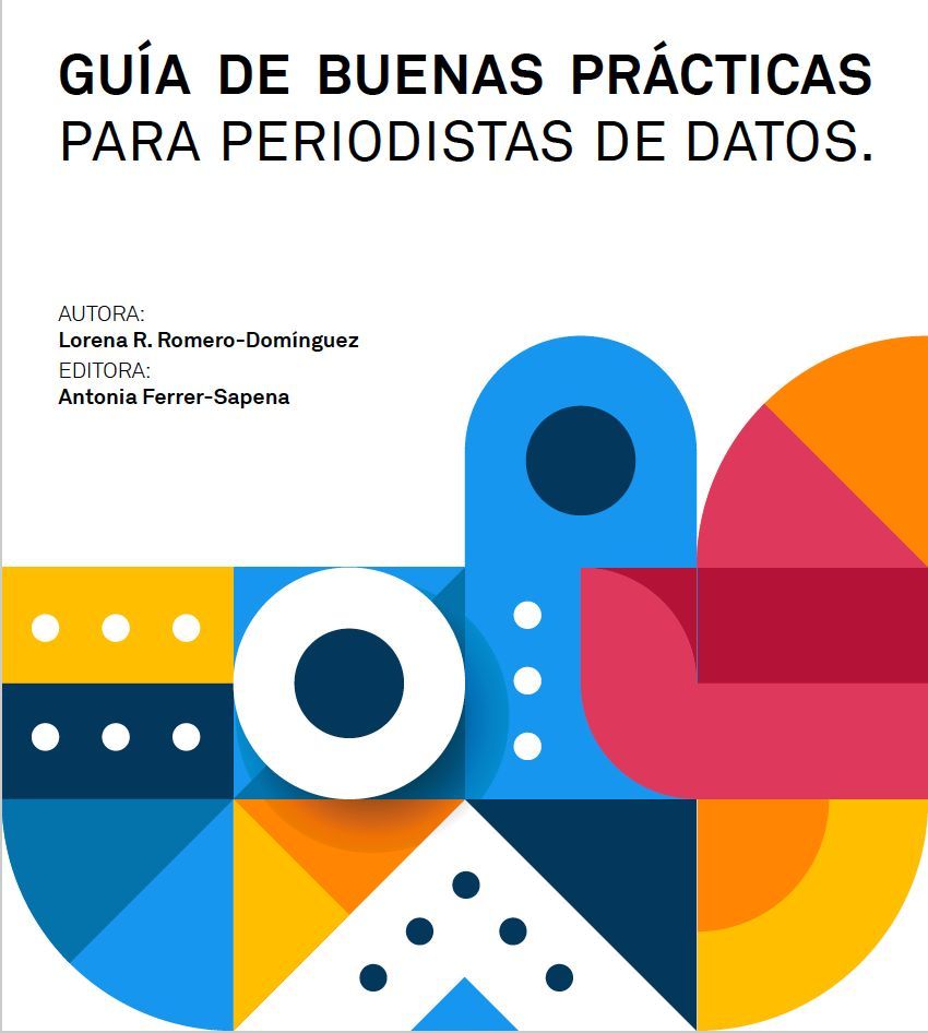 jagaraviles's tweet photo. El Observatorio Valenciano de Datos Abiertos y Transparencia lanza una guía para periodistas de datos.
Un manual práctico con claves para convertir los datos en historias atractivas y relevantes
Incluye decálogo de buenas prácticas 👏
Descarga gratuita👇
https://t.co/4kgLC1AUng https://t.co/By4sBgxp4n