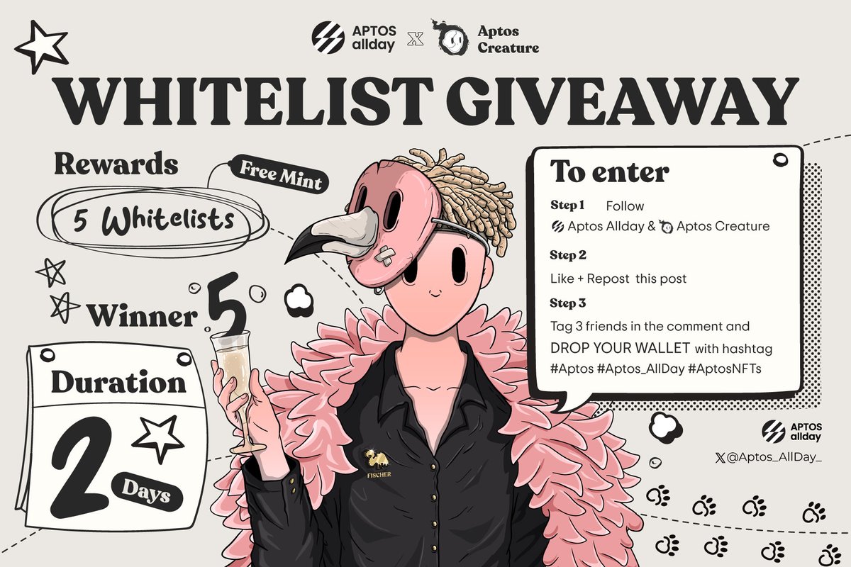 aptoscoinflip34's tweet photo. GIVEAWAY 🔥

@Aptos_AllDay_  🤝 @AptosCreature

🎁 5 Whitelists (Free mint) - 5 Winners

⏰ Duration: 2 days

✔️ To Enter
1. Follow @Aptos_AllDay_ &amp; @AptosCreature
2. Like + Repost this post
3. Tag 3 friends in the comment and drop your wallet with hashtag  #Aptos #Aptos_allday https://t.co/7euSxTMHln