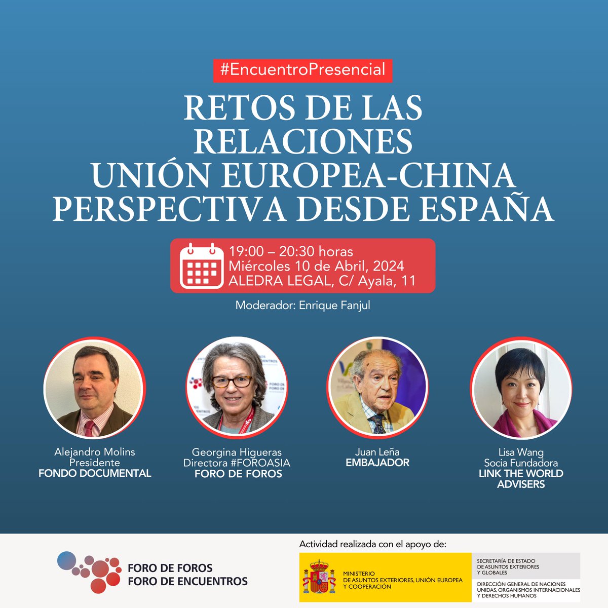 forodeforos's tweet photo. 🌍 #EncuentroPresencial sobre los Retos de las relaciones Unión Europea-China!

Foro de Foros organiza este evento en colaboración con el Ministerio de Asuntos Exteriores, Unión Europea y Cooperación. Expertos del ámbito diplomático, académico y empresarial debatirán sobre los desafíos actuales en las relaciones entre la Unión Europea y China, desde una perspectiva española.

Contaremos con la moderación de Enrique Fanjul y la participación de destacados conversadores:

🔺Alejandro Molins de la Fuente, Presidente de FONDO DOCUMENTAL
🔺Georgina HIGUERAS Y RUMBAO, Directora de #ForoAsia
🔺Juan Leña, Embajador
🔺@Lisa_Advisers, Socia Fundadora de Link the World Advisers (LW Advisers)

📅 Fecha: Miércoles 10 de abril, 2024
🕖 Hora: 19:00h - 20:30h
📍 Lugar: ALEDRA LEGAL, C/ Ayala, 11 – Madrid

Asistiremos al análisis del creciente deterioro en estas relaciones y abordaremos la necesidad de una autonomía estratégica por parte de la UE, así como el posicionamiento de Bruselas frente al gigante asiático.

¡Esperamos contar con tu participación en esta Conversación!

Inscríbete aquí: https://t.co/Ris85LiNjh

#UniónEuropea #China #RelacionesInternacionales #Debate #ForodeForos 🌍🤝