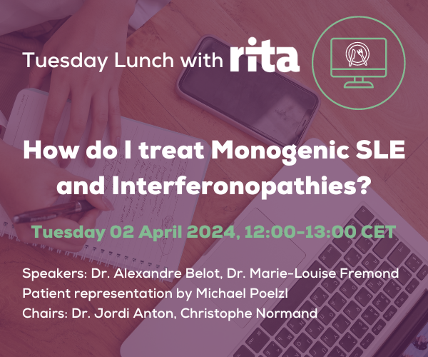 🔴Register now to the next Tuesday Lunch with RITA webinar! @AlexandreBelot and Marie-Louise Frémond will talk about Monogenic SLE and Interferonopathies and how to treat them 🤗 Spend you luch break with us 👉bit.ly/3xcFjdB