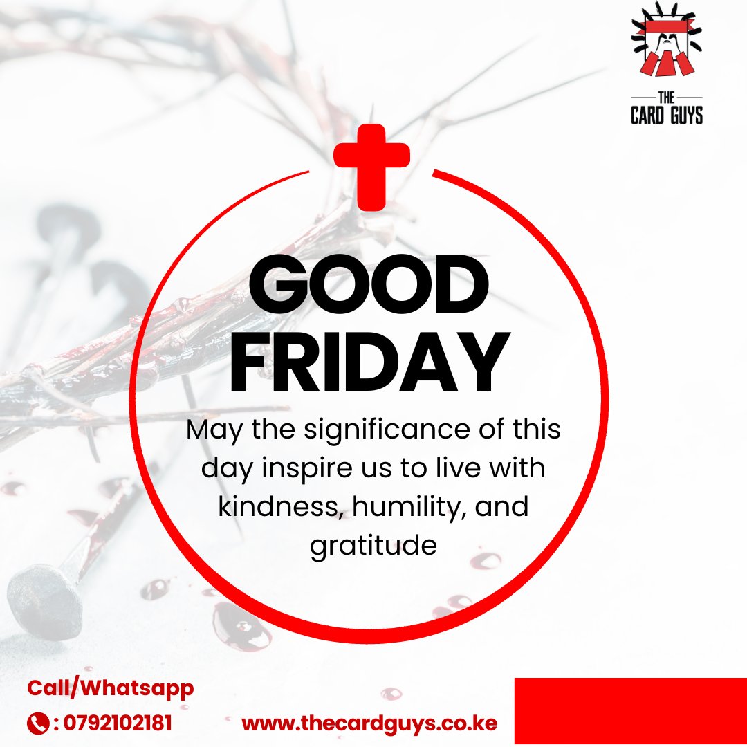 TheCardGuysKE's tweet photo. Sending prayers and thoughts on this Good Friday. May the significance of this day inspire us to live with kindness, humility, and gratitude.
#GoodFridayWishes #thecardguyskenya #printservices https://t.co/ftVvjZsZT4
