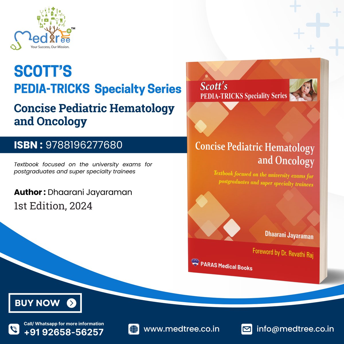 Scott’s Pediatricks Specialty Series: Concise Pediatric Hematology & Oncology, 1st/2024
Buy Now: medtree.co.in/product/scotts…

#pediatrics #pediatricslp #pediatricsbook #hematology #oncology #MedicalBooks #medicalbook #pediatricseries #pediatrician #parasredkart #MedTree #medtreeindia