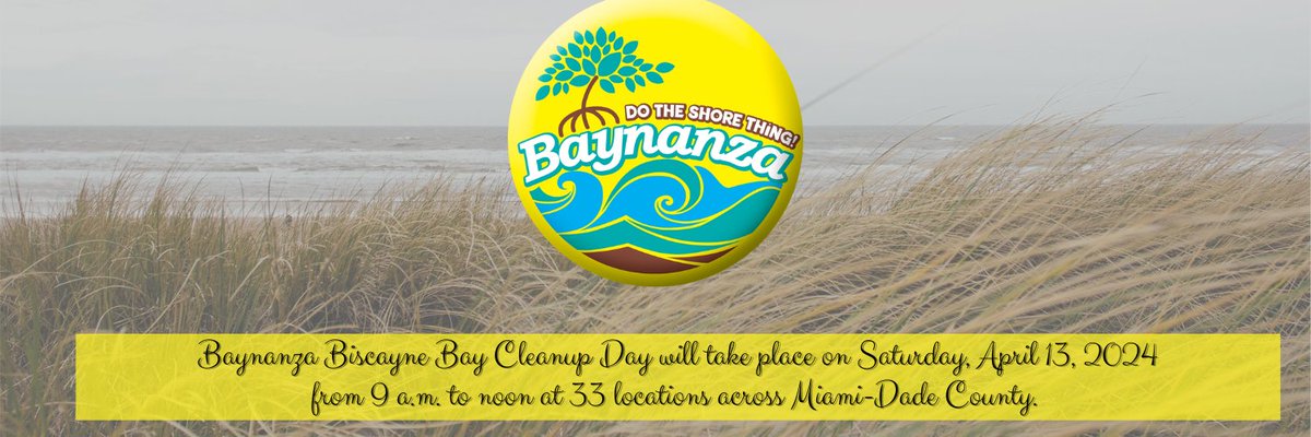 🚨SAVE THE DATE: Sunday, March 31st, 2024 Join this year Baynanza will feature 33 locations for you to help clean up the Bay and areas that impact trash going into the Bay. Sign up to celebrate our incredible marine resources and help restore the Biscayne Bay watershed.