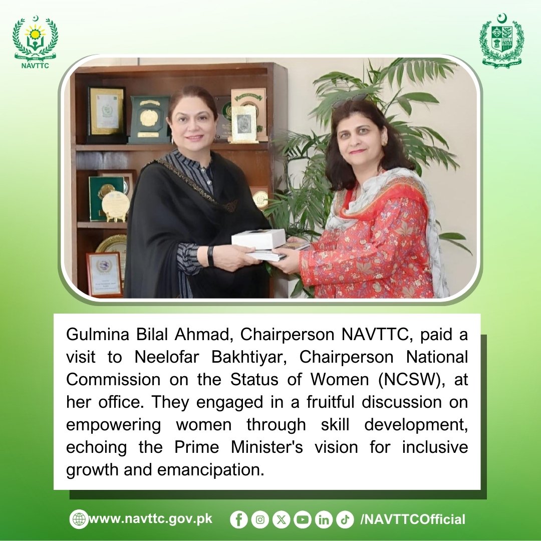 Gulmina Bilal Ahmad, Chairperson NAVTTC, paid a visit to Neelofar Bakhtiyar, Chairperson National Commission on the Status of Women (NCSW), at her office. They engaged in a fruitful discussion on empowering women through skill development. #navttc #ncswpk