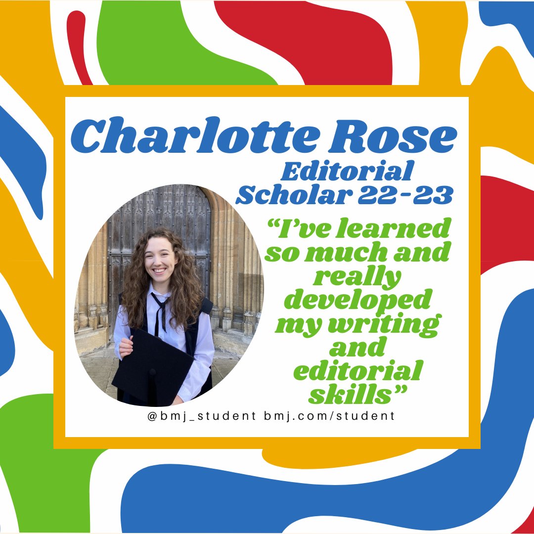 BMJStudent's tweet photo. ❓ What do current and former editorial scholars think about their time at The BMJ? We're hearing from each of them this week!

Today, last year's editorial scholar @Charl_Rose24 shares her experience!

Apply now: https://t.co/izsCGQky8l https://t.co/ttsGWLwrjc