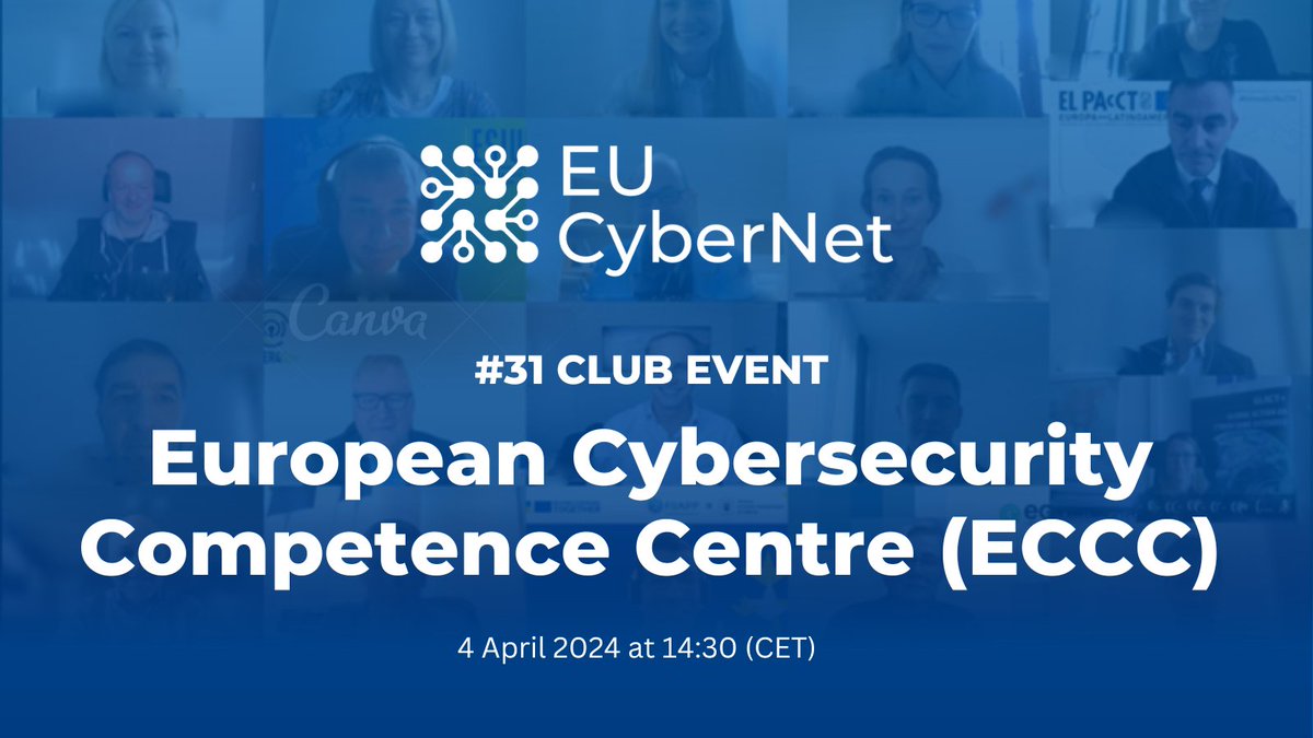 📣 31st #EUCybernet Club Event on 'ECCC' is taking place next Thursday! Join the online discussion on April 4th at 14.30 (CET)📷Open for members only-show interest in joining our network at eucybernet.eu/expert-pool/ #EUForeignPolicy #cybersecurity @EU_FPI