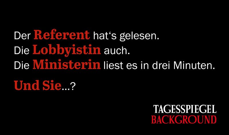 Tagesspiegel Background. Exklusive #Branchenbriefings, recherchiert und kuratiert von den #Fachjournalist:innen des wichtigsten Leitmediums der Hauptstadt. Jetzt testen, wie es sich anfühlt, besser informiert zu sein. 👉t1p.de/f6l9i #Wissensvorsprung