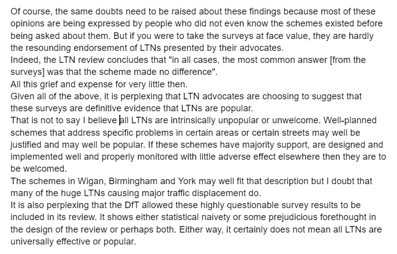 I've now read all 79 pages of the govt's LTN review. There is plenty I could say about it but for now I thought I'd focus on unpicking the survey evidence that suggests LTNs are more popular than not. My analysis has found this conclusion to be a very misleading: