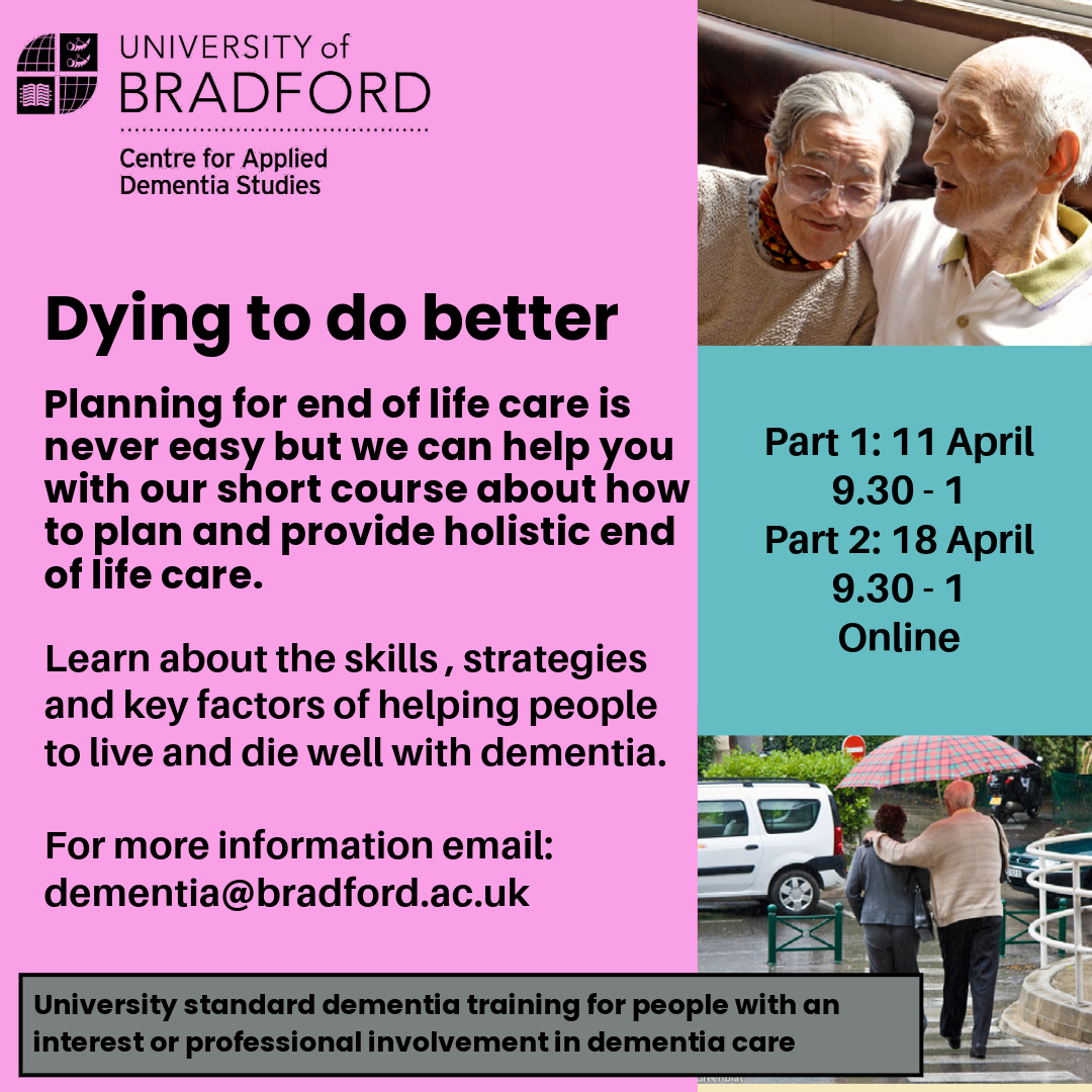 How to provide holistic end-of-life dementia care, online training delivered by Professor Karen Windle, for people with an interest or professional involvement in dementia. Delivered in 2 parts on 11 and 18 April. Book here: …talogue.eu-west.catalog.canvaslms.com