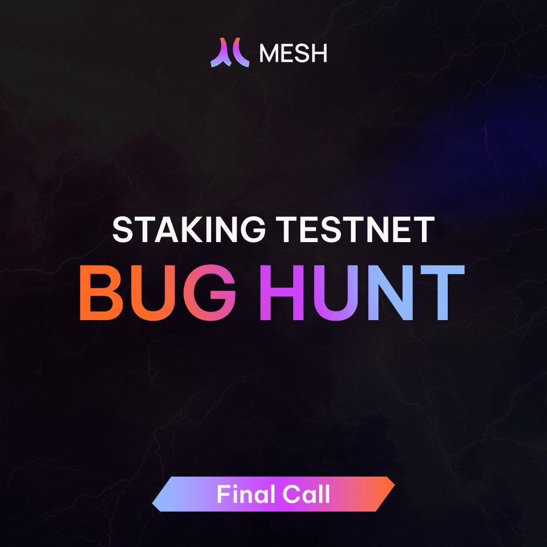 Mesh_Protocol's tweet image. Attention all bounty hunters 🔎
This is the final call for the Staking Bug Hunt!! 🐞
Find a bug and get a chance to earn up to $5k in rewards. Don&apos;t miss out on the chance to earn some 💰😉 
#MeshProtocol $MESH $SOL #BugBounty