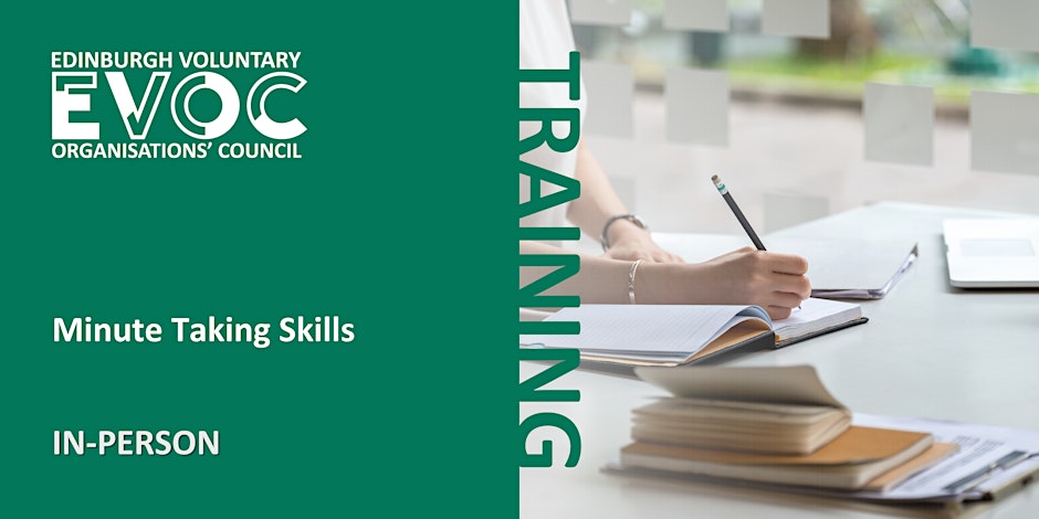 📢 #EVOC #EdinburghTraining ✏️Effective Minute Taking✏️ Learn better ways to take accurate notes and more about the responsibilities of a minute taker. 🗓️Wed 1 May, 10am - 4pm 📍@Norton_Park More details: bit.ly/4a8E6CC
