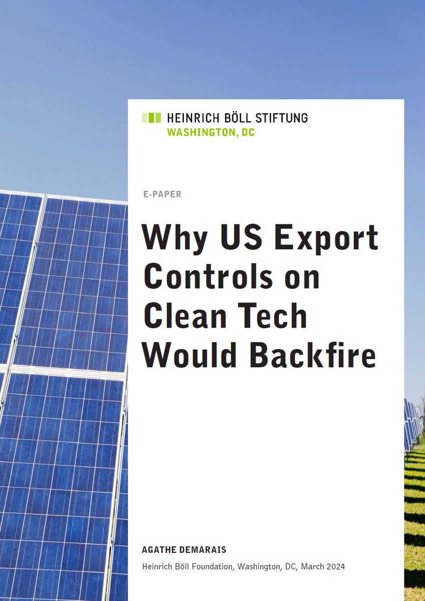 🇺🇸🇨🇳 - Would US export controls on clean tech work? In a policy brief for @BoellStiftung @boell_us I explain why such measures would probably be detrimental to US-EU relations and fail to undermine China's global domination over the clean tech sector👇 us.boell.org/en/2024/03/06/…