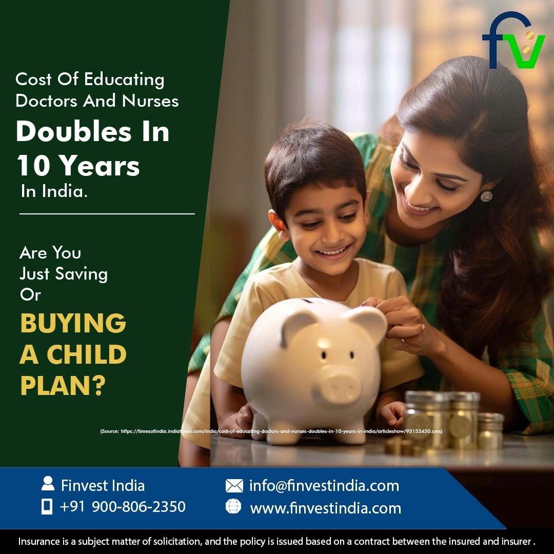 finvest_india's tweet image. Investing in child plan is crucial amidst rising education costs. Offering financial security &amp;amp; growth potential, child plans help parents secure their children's future education amidst doubling costs of educating doctors in India. #ChildPlan #EducationCosts #FinancialSecurity
