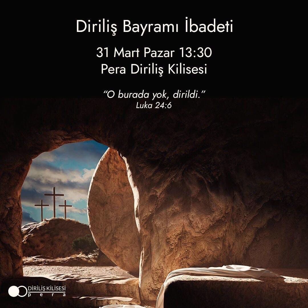 Peradirilis's tweet photo. #DirilişBayramı #Paskalya Değerli üyelerimiz ve ziyaretçilerimiz, 31 Mart Pazar 13:30’da kilise binamızda Diriliş Bayramı İbadetimize davetlisiniz! Rabbimiz İsa Mesih’in ölüm üzerindeki zaferini ve dirilişinin sevincini birlikte kutlayalım ✝️İbadetlerimiz misafirlerimize açıktır! https://t.co/BNnLy1b7zj