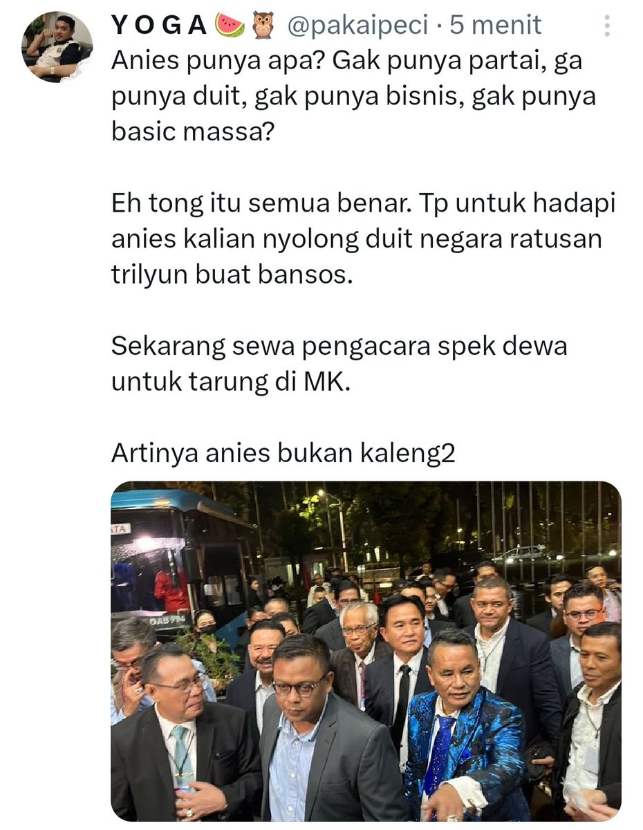 Manusia Indonesia paling mahal sedunia namanya <a href="/aniesbaswedan/">Anies Rasyid Baswedan</a> 

Utk menghambatnya jadi Presiden kalian garong  uang negara  Rp 400 Triliun buat Bansos

Sekarang utk melawan dia di MK kalian  pakai ratusan Pengacara kondang!

Harus uang rakyat juga yang bayar semua pengacara ini?