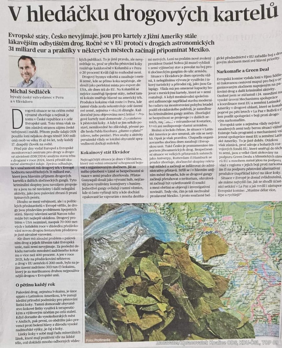 Pašování drog z Latinské Ameriky do Evropy a s tím související kriminalita začíná představovat zásadní bezpečnostní problém, který země EU nesmí podcenit. Přečtěte si můj komentář na toto téma v sobotní MF Dnes.