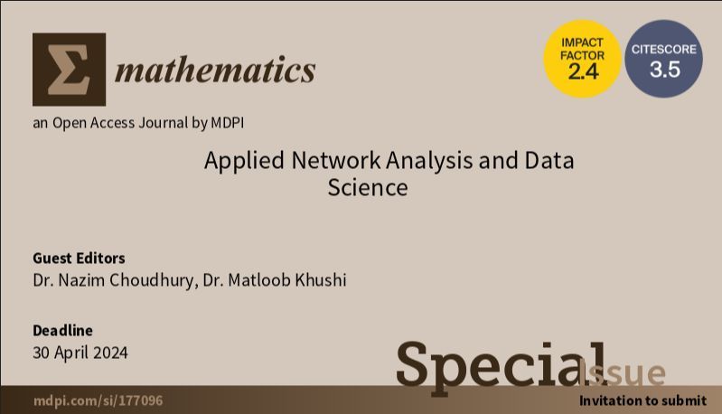 MathematicsMDPI's tweet image. 🪔 Share a Special Issue by Dr. Nazim Choudhury and Dr. Matloob Khushi 

Applied #Network Analysis and #Data_Science
buff.ly/49buzcK 
Deadline: 30 April 2024 

3 papers published and viewed by 2801

Welcome your reading and submission!

#MDPIOpenAccess   #ComSciMath_Mdpi