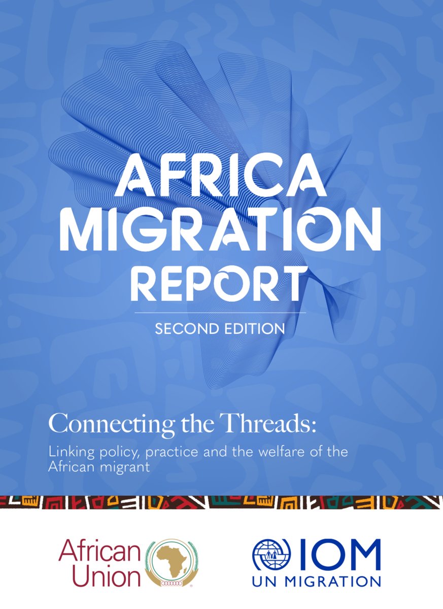 𝐎𝐔𝐓 𝐍𝐎𝐖 📚The Africa Migration Report focuses on “Connecting the threads: Linking policy, practice & the welfare of the African migrant”. Report looks at the migration policy landscape that both preceded & resulted from COVID-19. Grab your E-copy🔗 ow.ly/K0xI50R1XVs