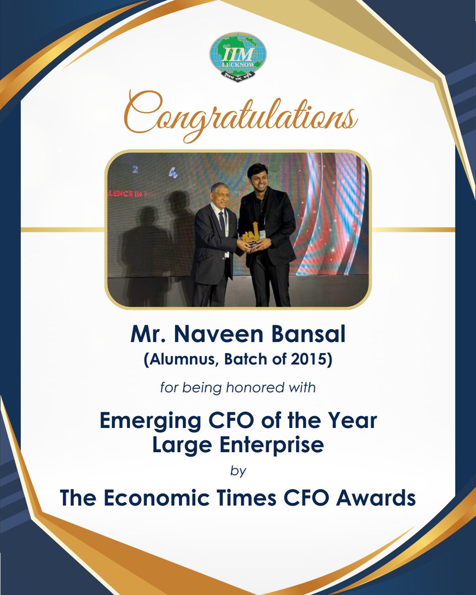 IIM Lucknow is delighted to announce that Mr. Naveen Bansal, an alumnus from the IIM Lucknow Class of 2015, has been honored with the  'Emerging CFO of the Year – Large Enterprise' award at The Economic Times CFO Awards.

#IIMLucknow #IIML #Alumni #AlumniAchievement #ETCFO