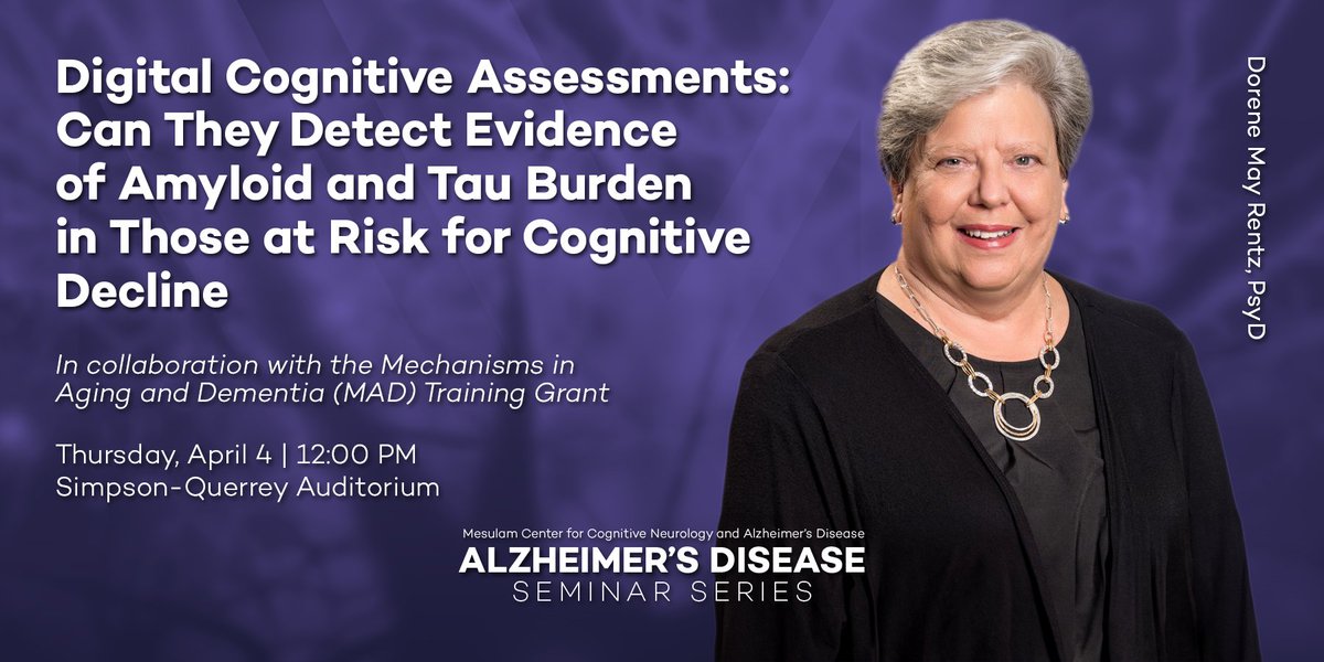 The next event in our Alzheimer's Disease Seminar Series, featuring Dorene Rentz, PsyD from @harvardmed is this Thursday, 4/4 at noon. We hope to see you there! Learn more: planitpurple.northwestern.edu/event/611516