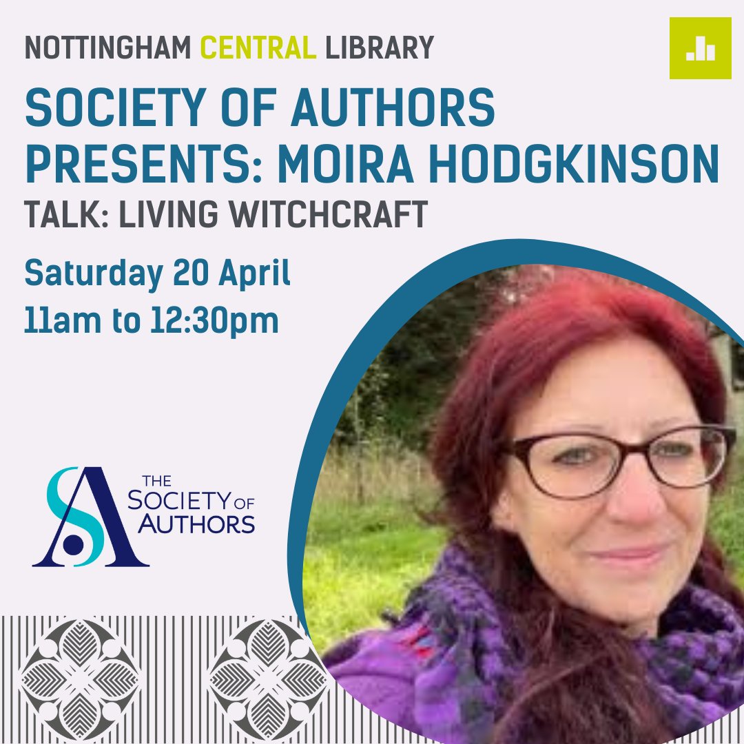 Library Talk: Living Witchcraft Explore the fascinating world of modern witchcraft with Moira Hodgkinson. Gain a genuine understanding of rituals and spells intertwined with everyday life. Sat 20 April, 11am to 12:30pm. Ticket Price: £5 ww.nottinghamcitylibraries.co.uk/society-of-aut…