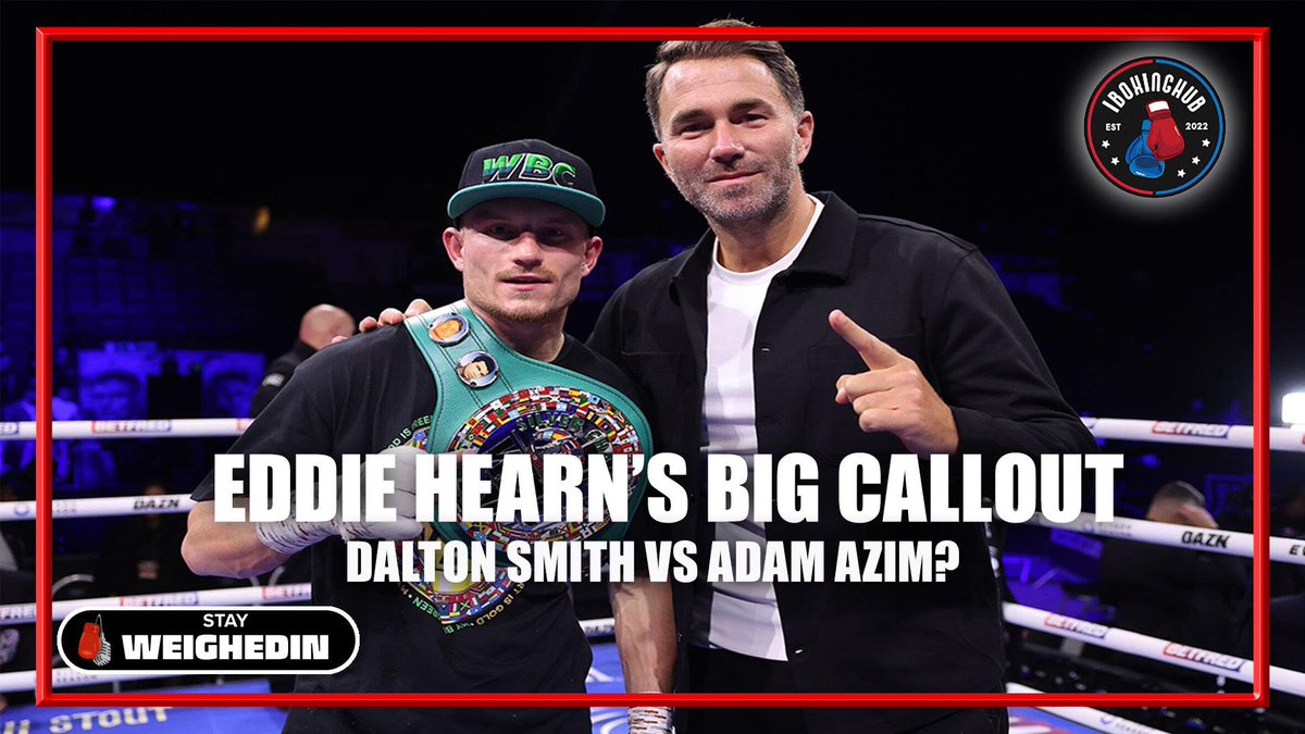 🚨GOING LIVE🚨

@stayweighedin #LIVESTREAM FT. @AbbasYounas___ 

#SmithZepeda REVIEW 🥊

“EDDIE HEARN’S BIG CALL OUT - SMITH VS AZIM” 

DIRECT LINK: youtube.com/live/gByCPtch5… - FROM 5PM 🕘 

FIGHT FANS, DOES #SmithAzim HAPPEN NEXT? 🥊

#BoxingNews #podcastandchill #matchroom