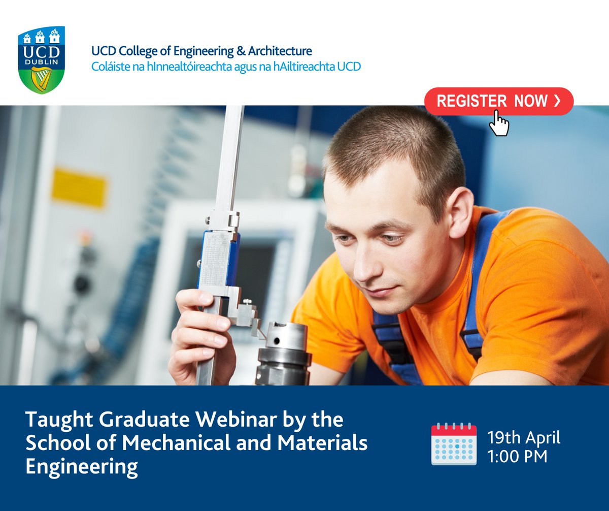 Considering a postgraduate degree in Mechanical and Materials Engineering? 👩‍🎓 Join our brief 45-min webinar to explore our courses and get your questions answered by the Head of School and current students. 👨‍🏫 📅 19th April ⏲️ 01:00 PM ®️ ucd.ie/eacollege/stud…