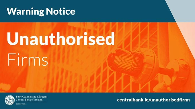 ⚠️The Central Bank of Ireland has published warning notices against unauthorised firms. For more information please see: centralbank.ie/news-media/war…… Also available in Irish: centralbank.ie/ga/nuacht