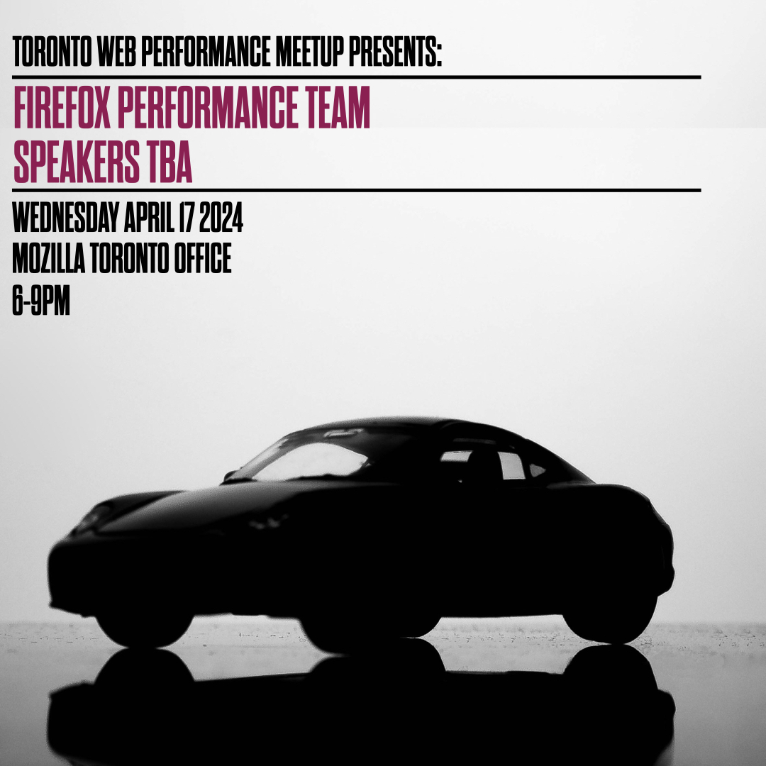 📢 For #100DaysOfPerf Day 64, I am overjoyed to announce the return of the @towebperf meetup. In Toronto? Join us in the Mozilla office to hear from the @FirefoxPerf Team + guests. This is a very special moment. More TBA. 🏎️💨 🎉 #webperf RSVP 🎟️: bit.ly/100dop-day64