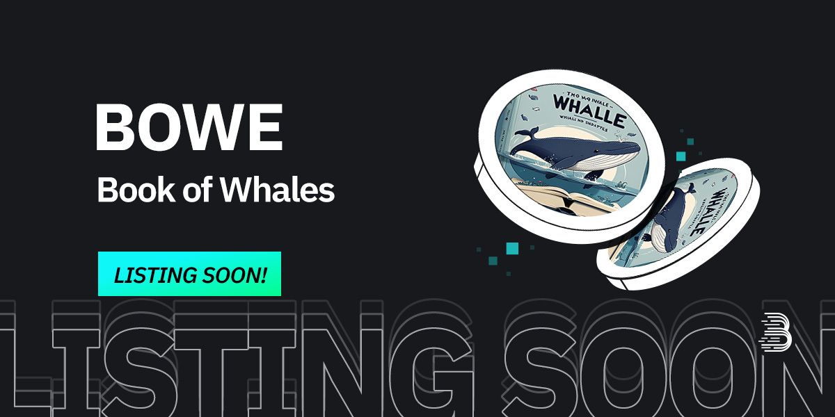 BitMartExchange's tweet photo. 🌟 Upcoming New Listing 🌟

🤩 #BitMart will list $BOWE @book_of_whales  soon!

👀 Keep an eye on our socials for further announcements.

Share in the comments what you like about this project 👇 https://t.co/W5inPgdWIV