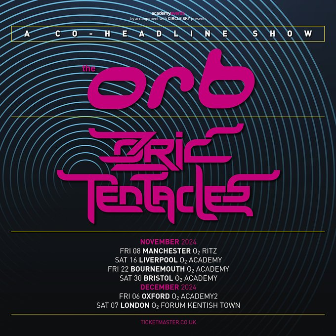 🎉 Double the electronic excitement! 🎉 Don't miss The Orb (@orbinfo) and @OZRICSOFFICIAL teaming up for co-headline UK shows this Nov/Dec! Tickets on sale Thursday at 10am - grab yours before they vanish! ticketmaster-uk.tm7559.net/AWO4M7 #TheOrb #OzricsOfficial 🎶