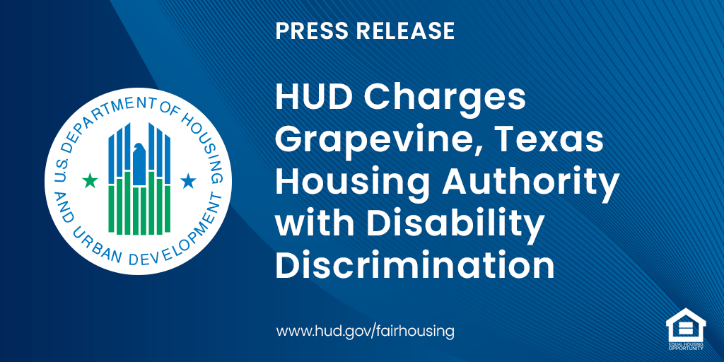 📣 Big News in #FairHousing! @HUDgov charges Grapevine, Texas Housing Authority with disability discrimination. 🌐Explore more: bit.ly/3TsVD1c. #HUDUpdate