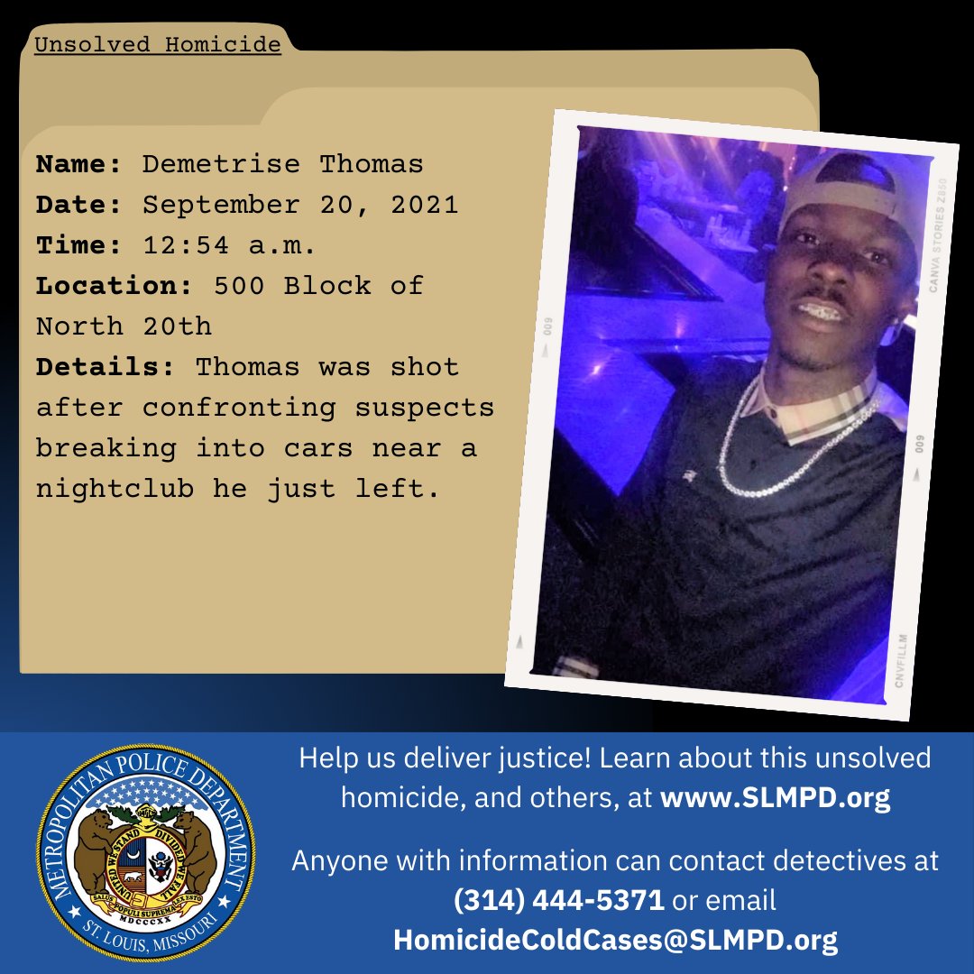 We are asking for your help as we continue to investigate the 2021 murder of Demetrise Thomas. Visit slmpd.org/unsolved_homic… to learn more about this case, and others, and see how you can help.