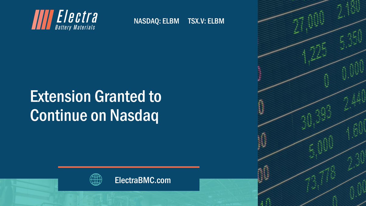#ICYMI: Electra has been granted an extension to fulfill the NASDAQ’s minimum bid requirement. The extension has no immediate effect on the company’s shares or operations. Learn more here: electrabmc.com/electra-receiv… NASDAQ: $ELBM | TSX.V: ELBM #EV #ElectricVehicles #Investing