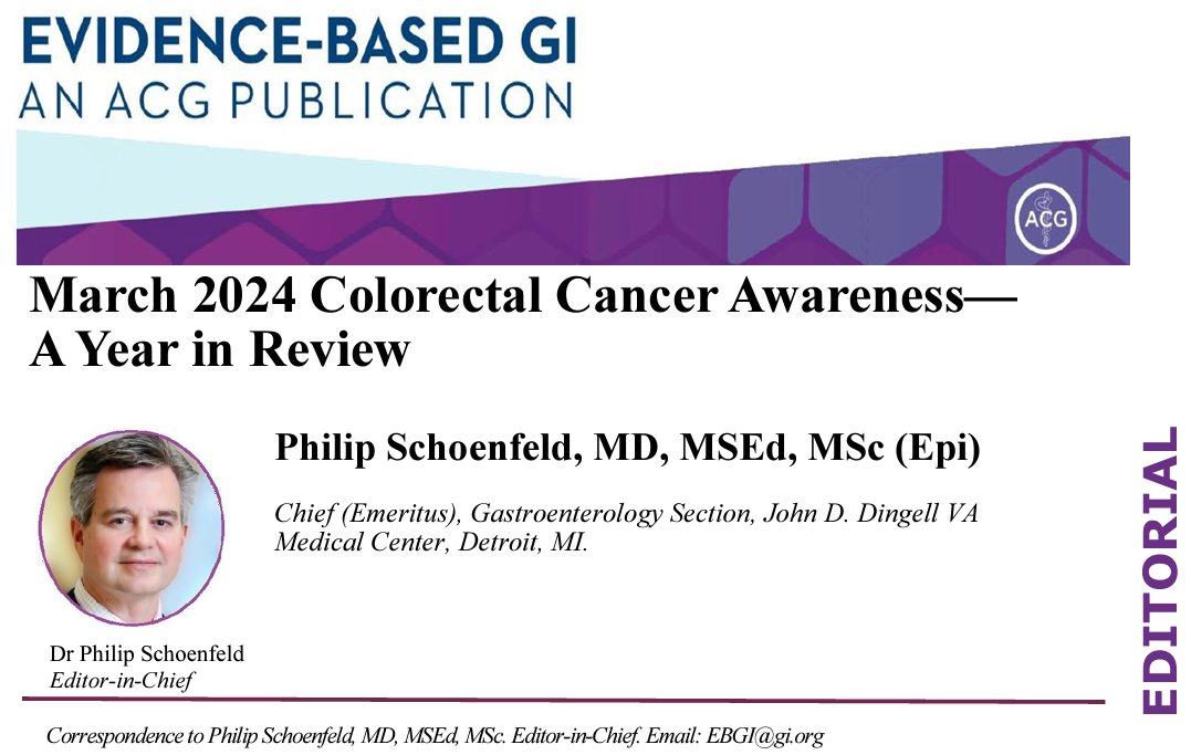 Editorial: March 2024 Colorectal Cancer Awareness – The Year in Review
#EBGI EIC Philip Schoenfeld, MD, MSEd, MSc (Epi), FACG

➡️gi.org/schoenfeld_ed_…

<a href="/EBGIdoc/">Evidence-Based GI Doc</a> <a href="/RomyChamoun/">Romy Chamoun, MD</a> <a href="/noorannemd/">Noor S. Syed, MD</a> <a href="/RahulSDalalMD/">Rahul S. Dalal, MD, MPH</a> <a href="/bkocharmd/">Bharati Kochar</a> <a href="/JeffLeeMD/">Jeff Lee</a> <a href="/PhilipOkaforMD/">Philip Okafor</a> <a href="/nicole_rich8/">Nicole Rich</a> <a href="/noorannemd/">Noor S. Syed, MD</a> <a href="/TimYen1/">Timothy Yen MD</a>