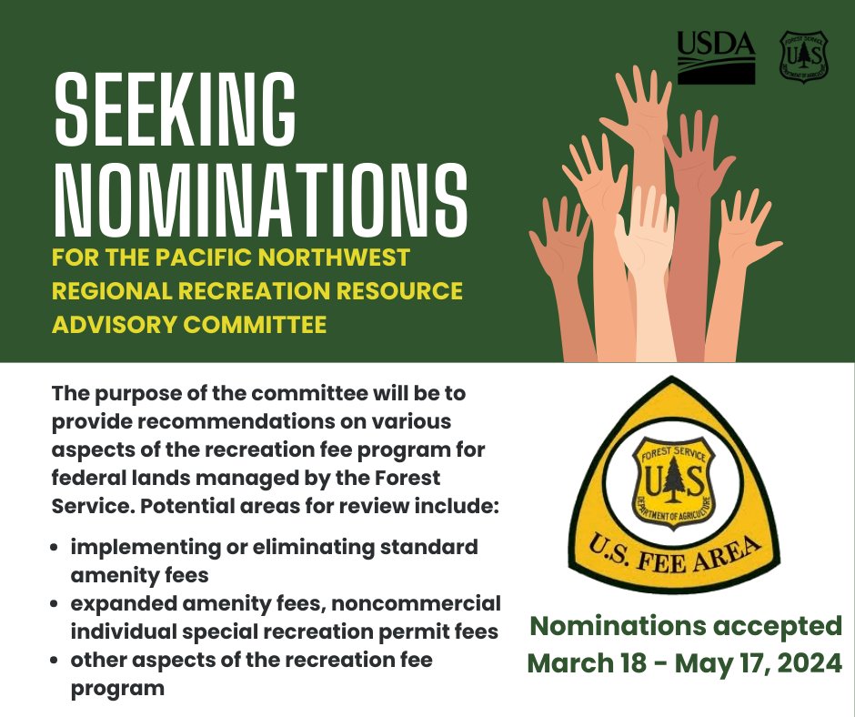 The USDA Forest Service's Pacific Northwest Region has opened up the nomination period for the Recreation Resource Advisory Committee! #MBS #USDAForestService #RRACnominations